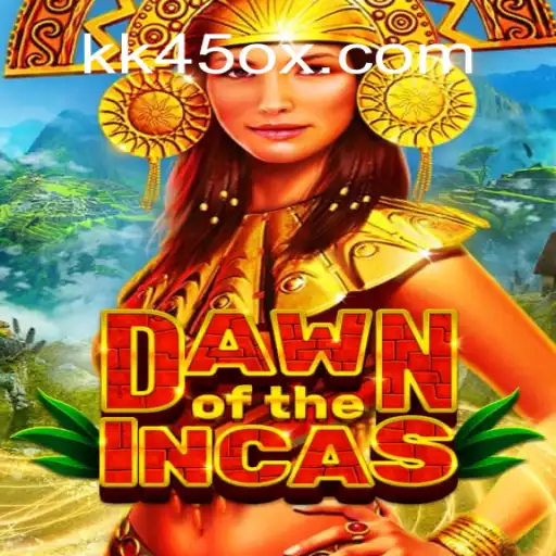 Discover the Thrills of DawnoftheIncas on KK45.COM Platform - Online Slots Brasil #1