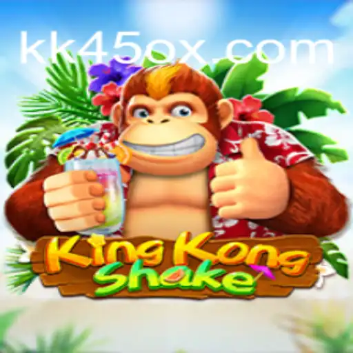 KingKongShake: A Thrilling Slot Experience on KK45.COM Platform