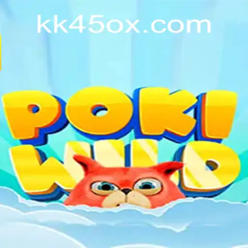 Exploring PokiWild: A Thrilling Adventure on the KK45.COM Platform