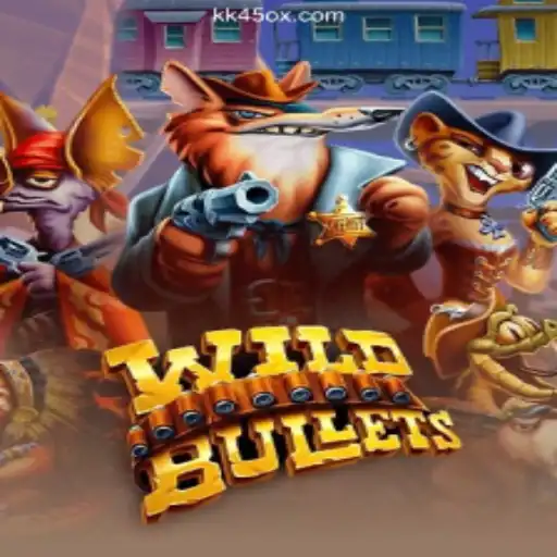 Exploring WildBullets: The Premier Slot Game on KK45.COM